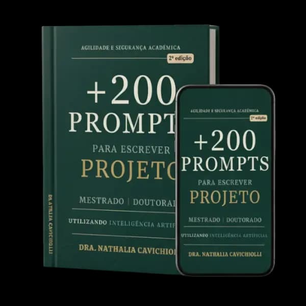 +200 Prompts para Escrever o Projeto de Mestrado e Doutorado